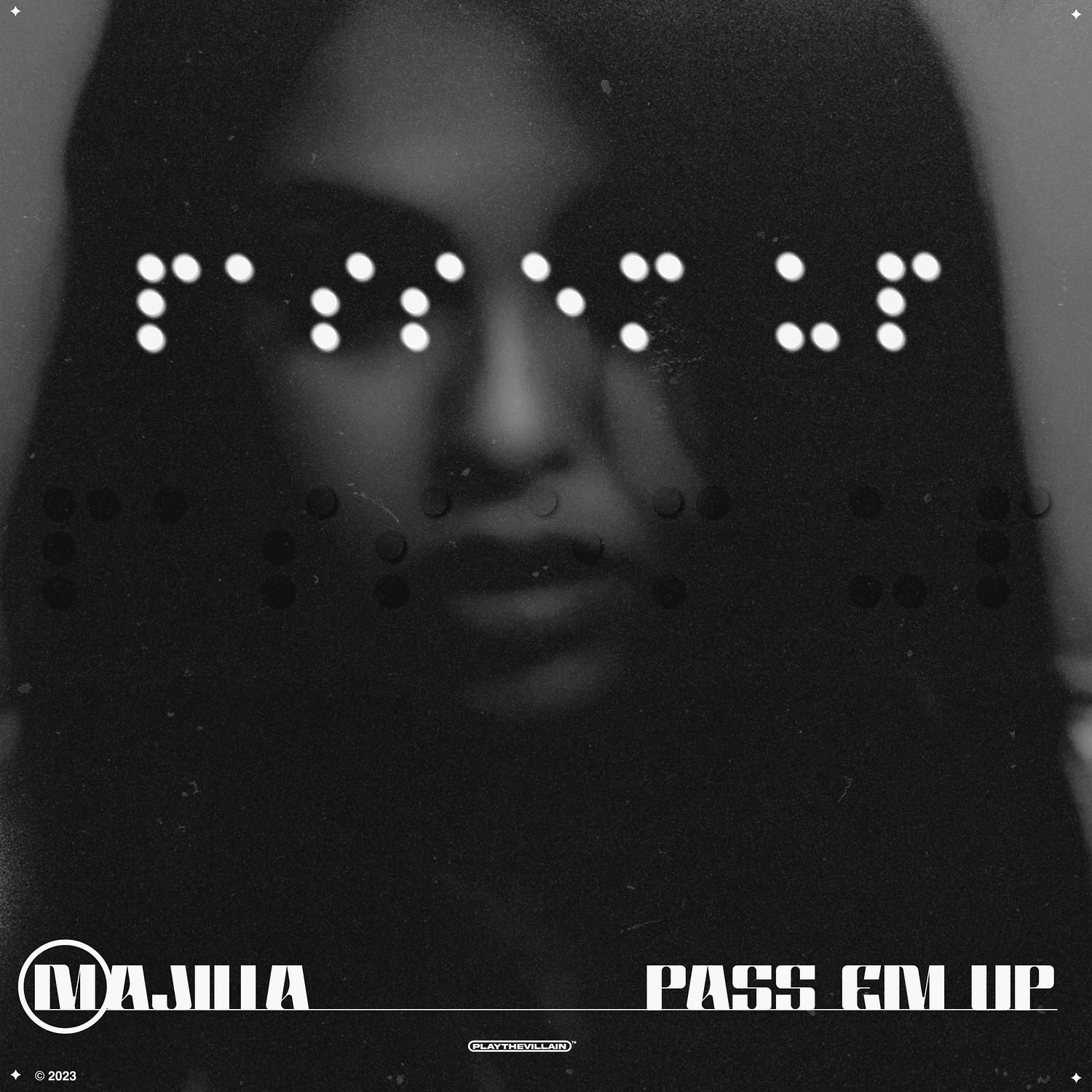 MAJILLA - Pass Em up (Slowed Version)