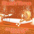 Bath Time - Chill Out Music Volume 2