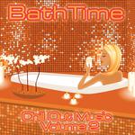 Bath Time - Chill Out Music Volume 2专辑