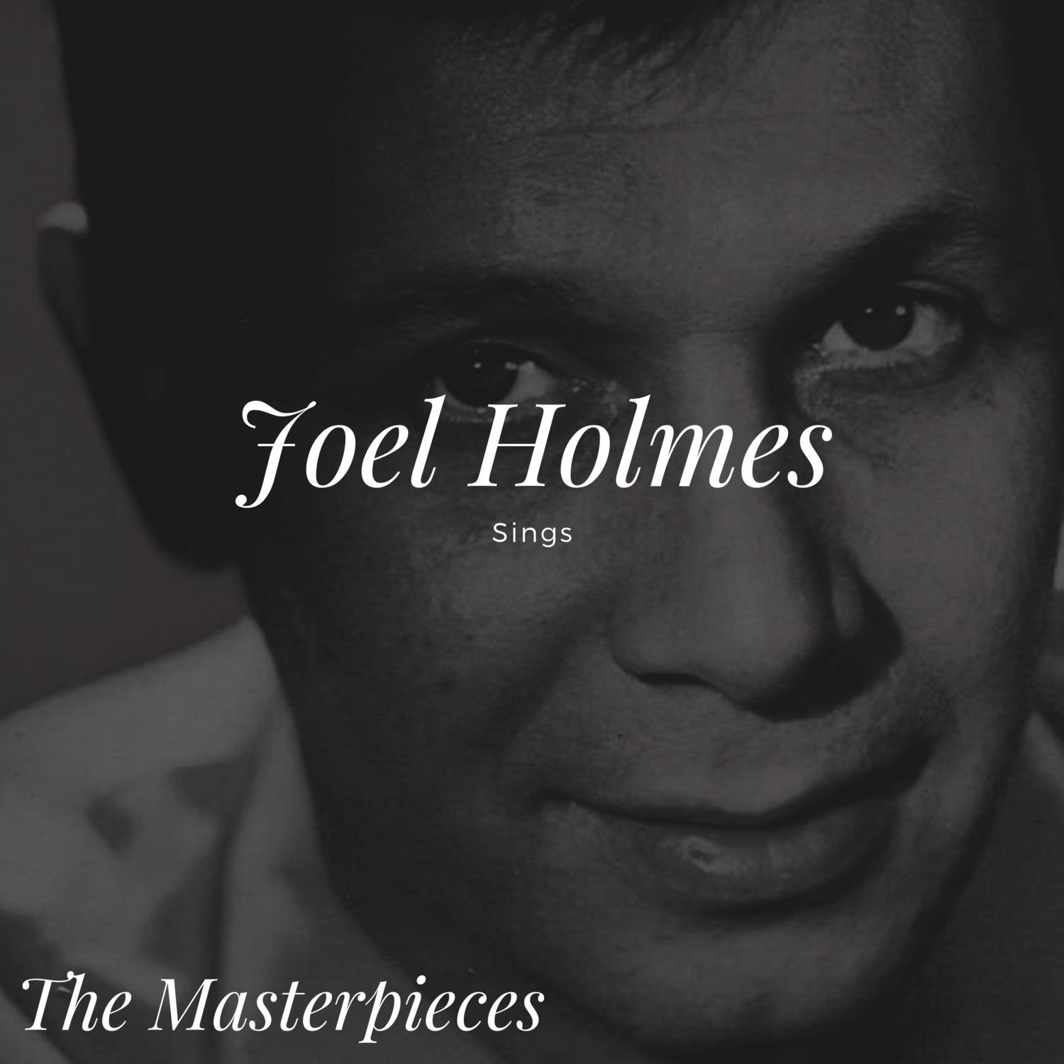 Joël Holmès Sings - The Masterpieces