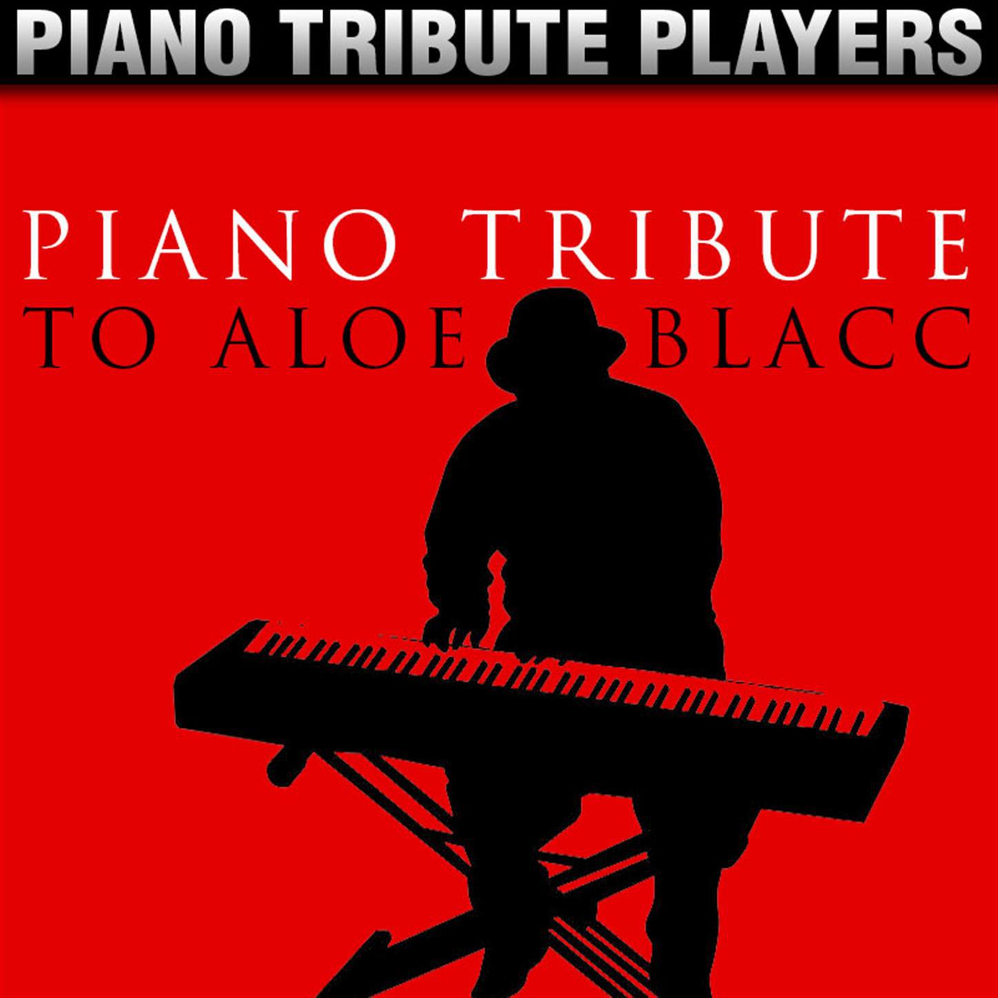 Piano Tribute to Aloe Blacc专辑