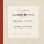 Vladimir Horowitz live at Carnegie Hall - Recital November 23, 1975: Schumann, Rachmaninoff, Liszt, 专辑