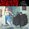 Richard Gein - Gunk (feat. Insane Loc & Carcass)
