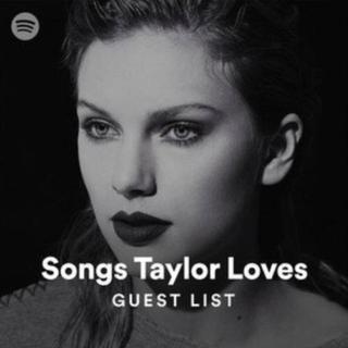 Songs Taylor Loves on Spotify