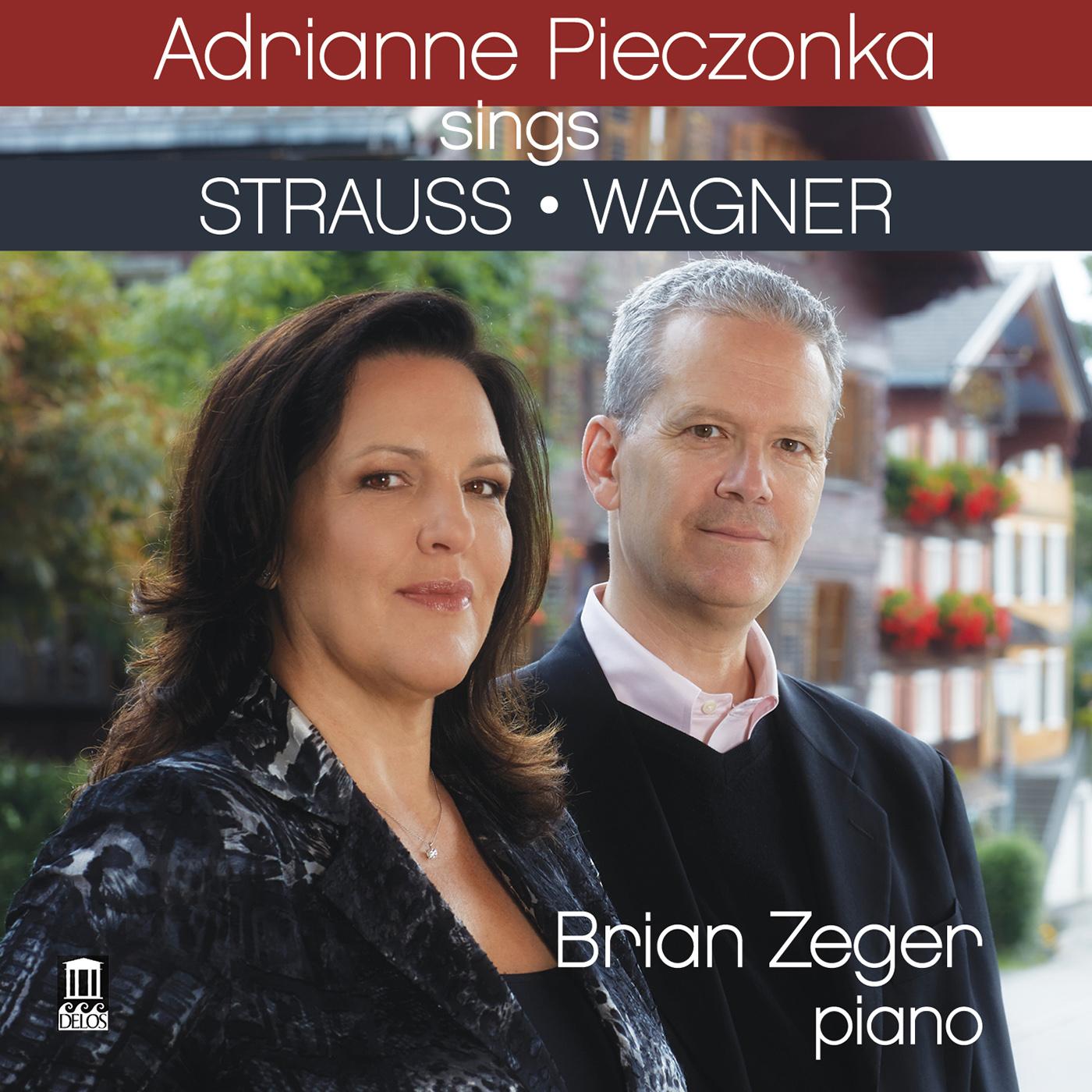 Vocal Recital: Pieczonka, Adrianne - STRAUSS, R. / WAGNER. R.