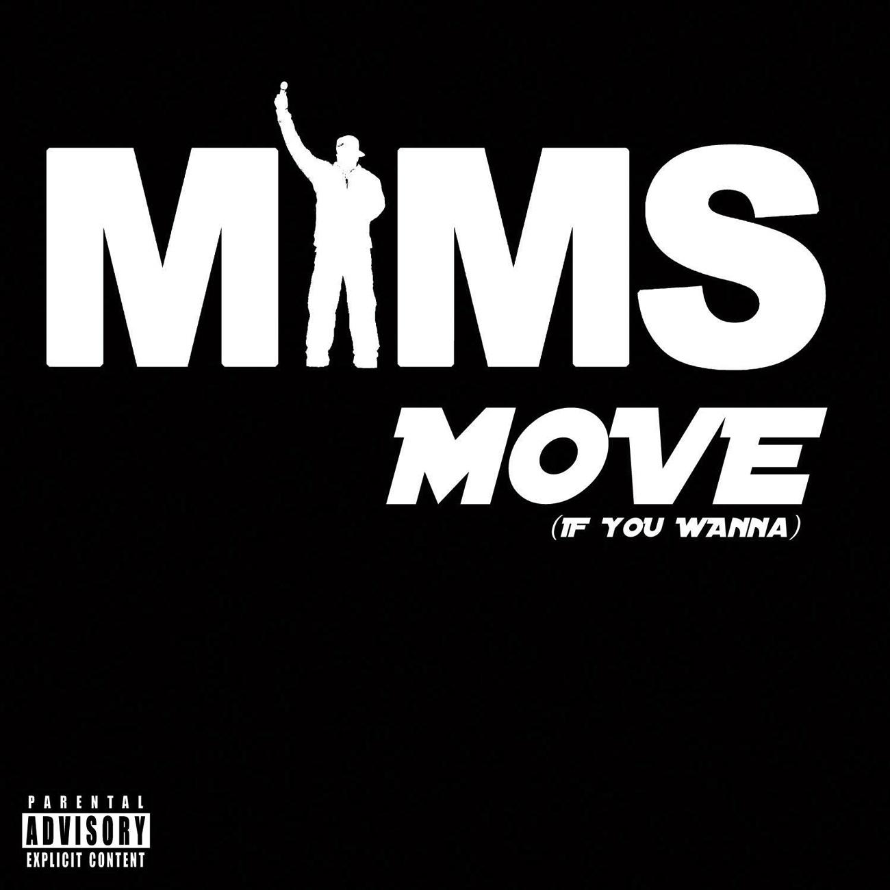 Move (If You Wanna) (Explicit)
