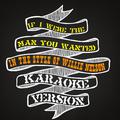 If I Were the Man You Wanted (In the Style of Willie Nelson) [Karaoke Version] - Single