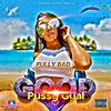 Fully Bad - Good Pussy Gyal