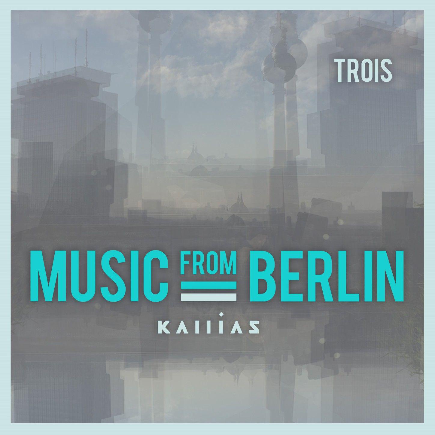 Music from Berlin - Trois专辑