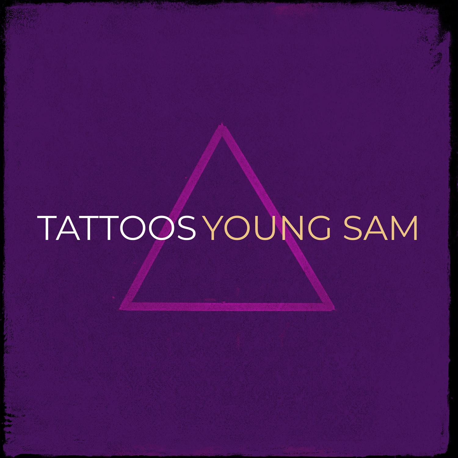 Young Sam - Tattoos
