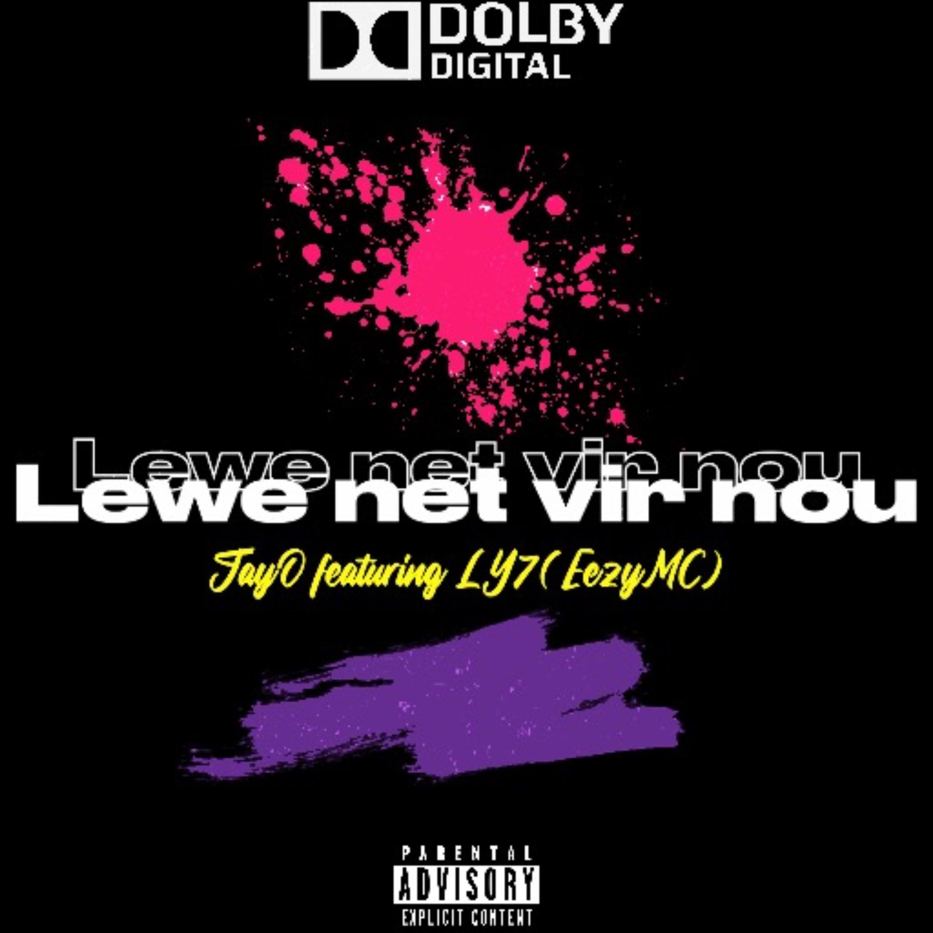 Lewe net vir nou (feat. LY7(EezyMC))