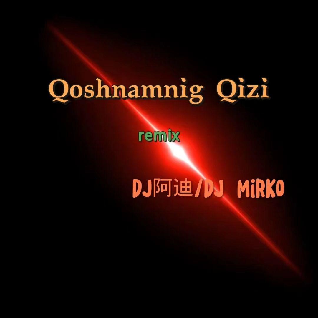 Qoshnamnig Qizi (Remix)
