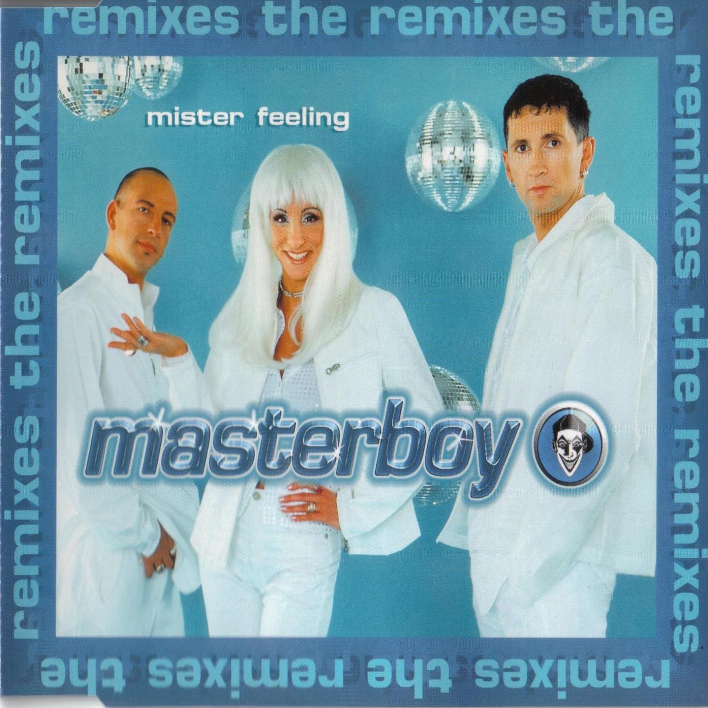 Mister feeling The Remixes