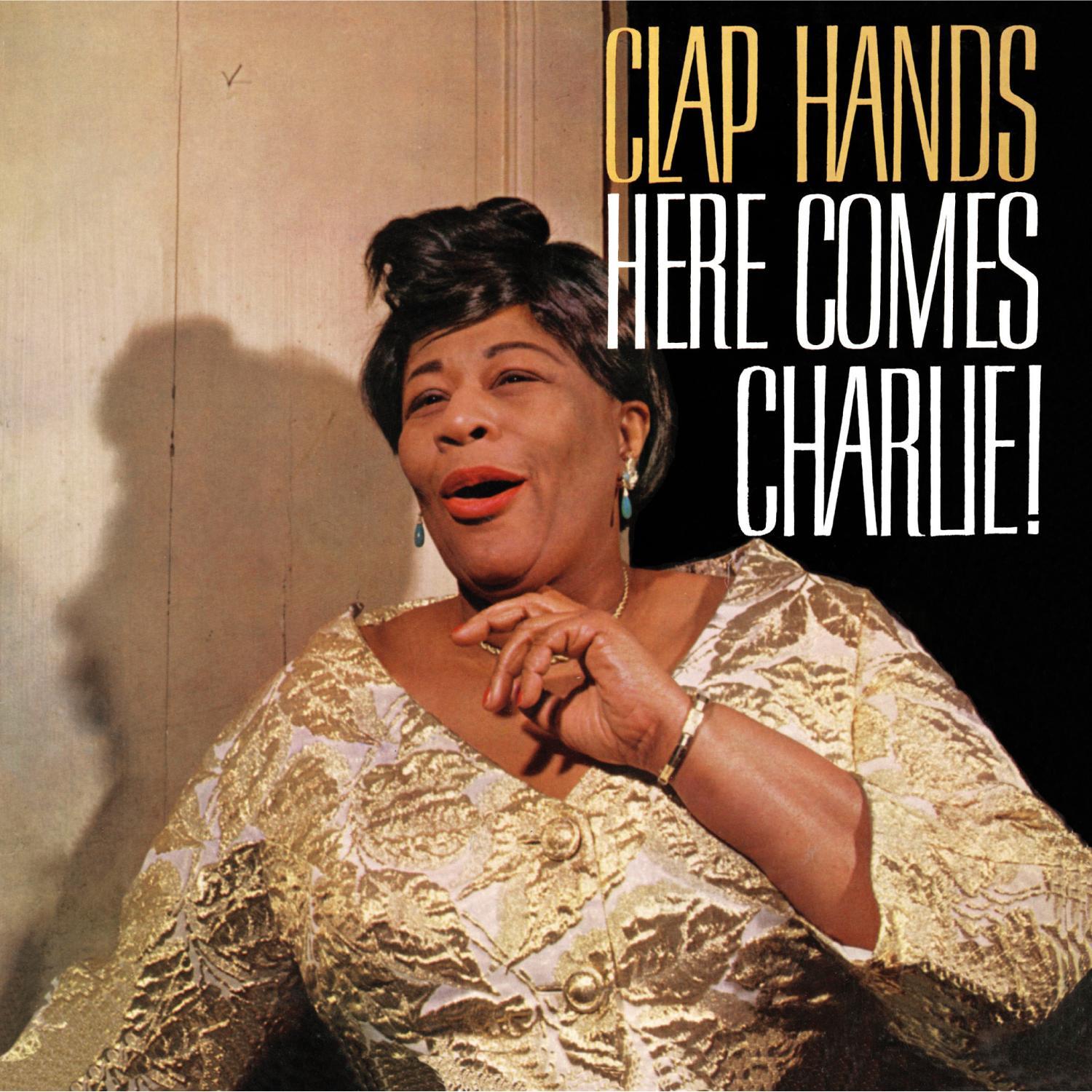 Clap Hands, Here Comes Charlie! (Bonus Track Version)