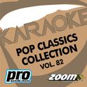 Zoom Karaoke - Pop Classics Collection - Vol. 82专辑