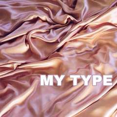 my type（Prod. Lucid Soundz）