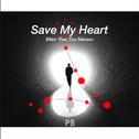 Save My Heart专辑