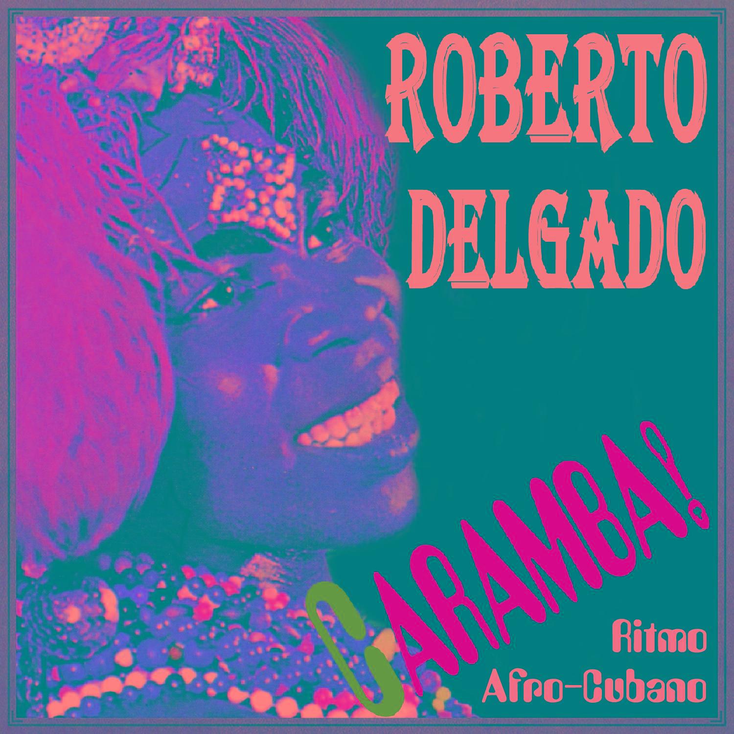Caramba! Ritmo Afro-Cubano
