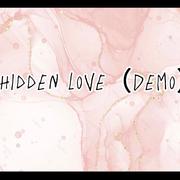 Hidden Love(Demo) 伴奏