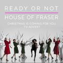 Ready or Not (From the House of Fraser "Christmas Is Coming for You" Christmas T.V. 2016 Advert)专辑