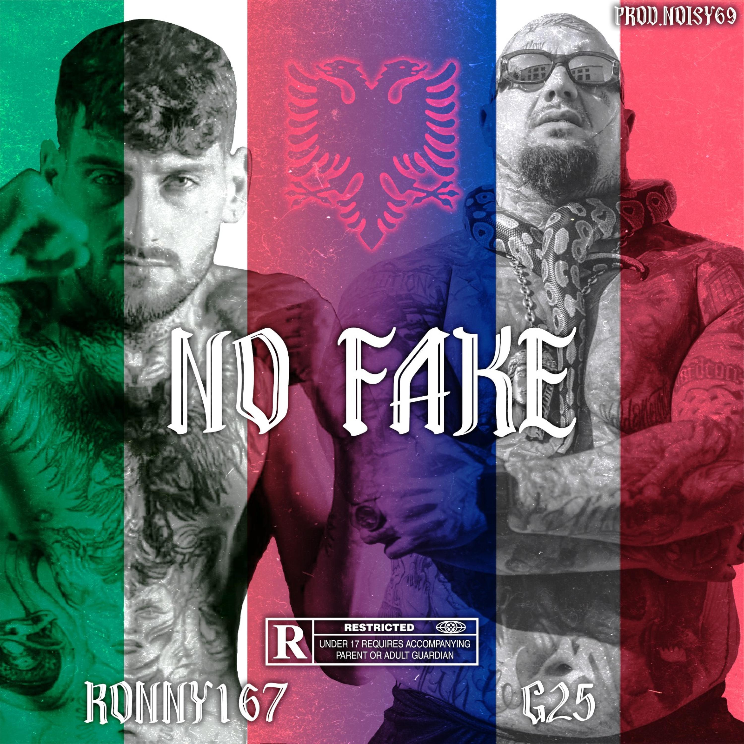No Fake (feat. 25G & Noisy69)