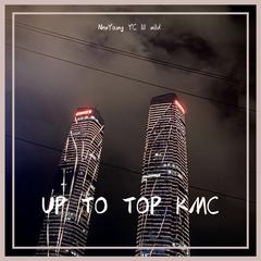 UP TO TOP KMC（Prod by simon marcus）