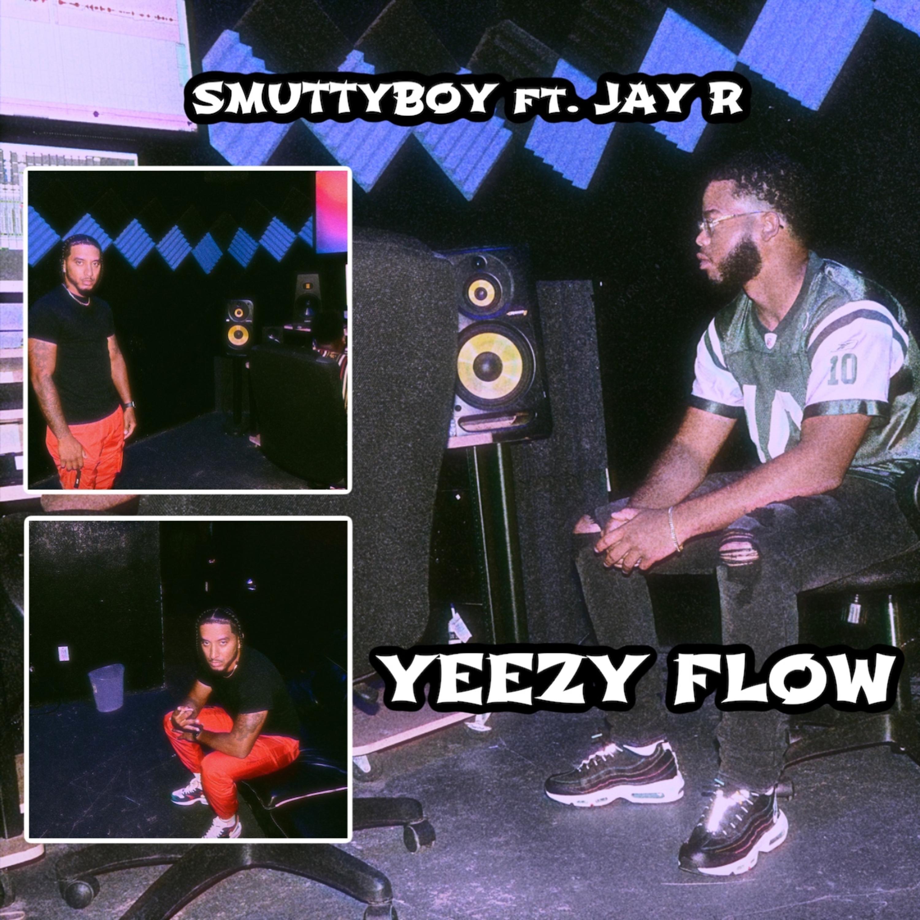 Smuttyboy - YEEZY FLOW (feat. Jay R)