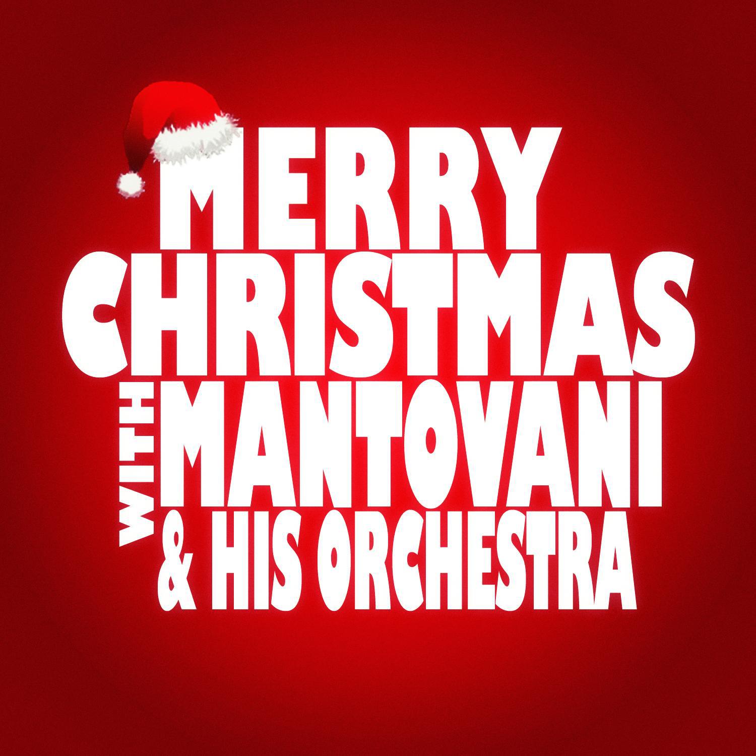 Merry Christmas with Mantovani & His Orchestra专辑