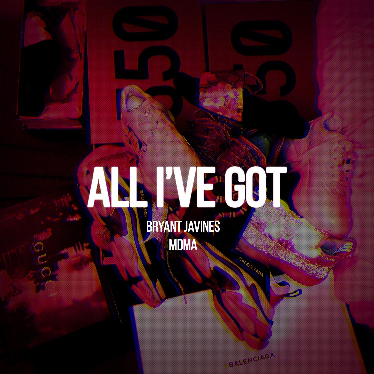 All I've Got
