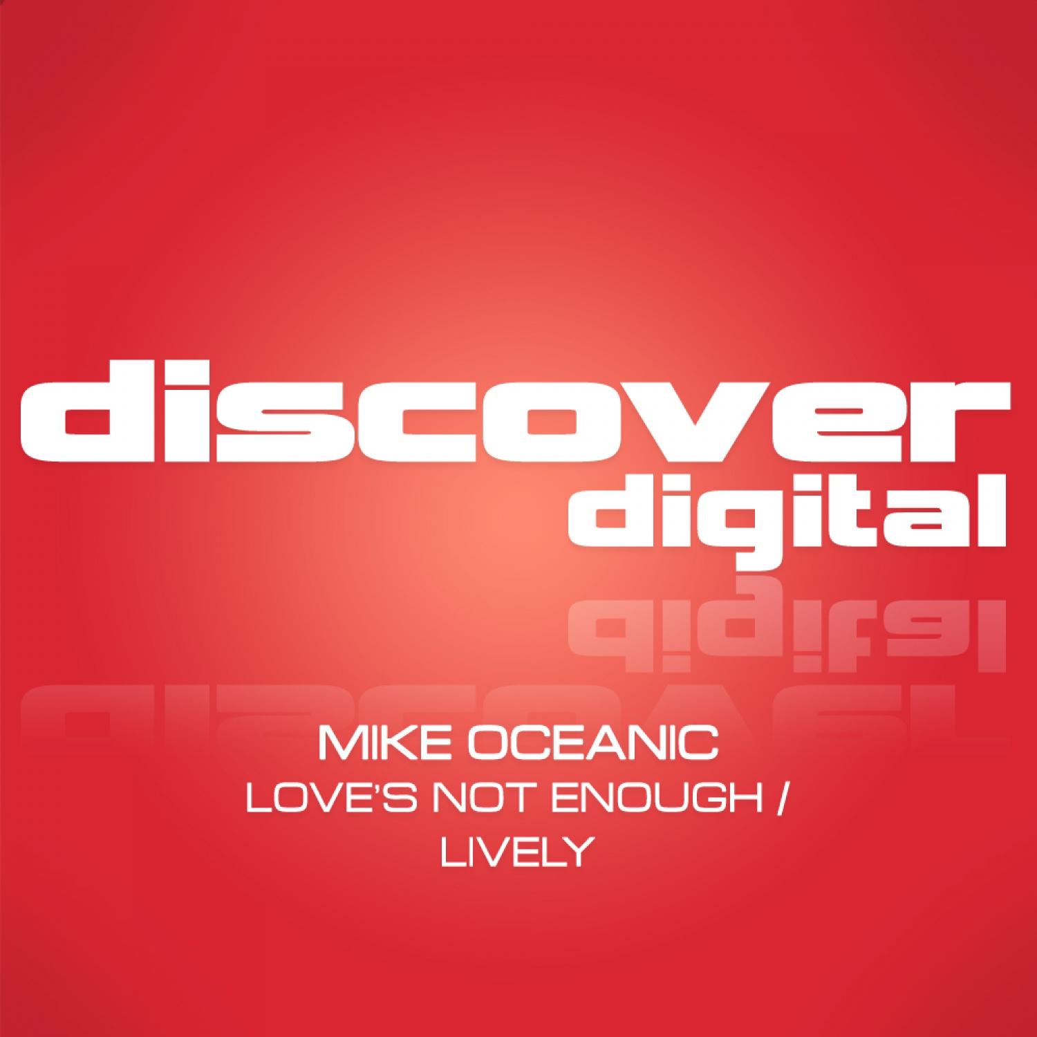 Love's Not Enough / Lively