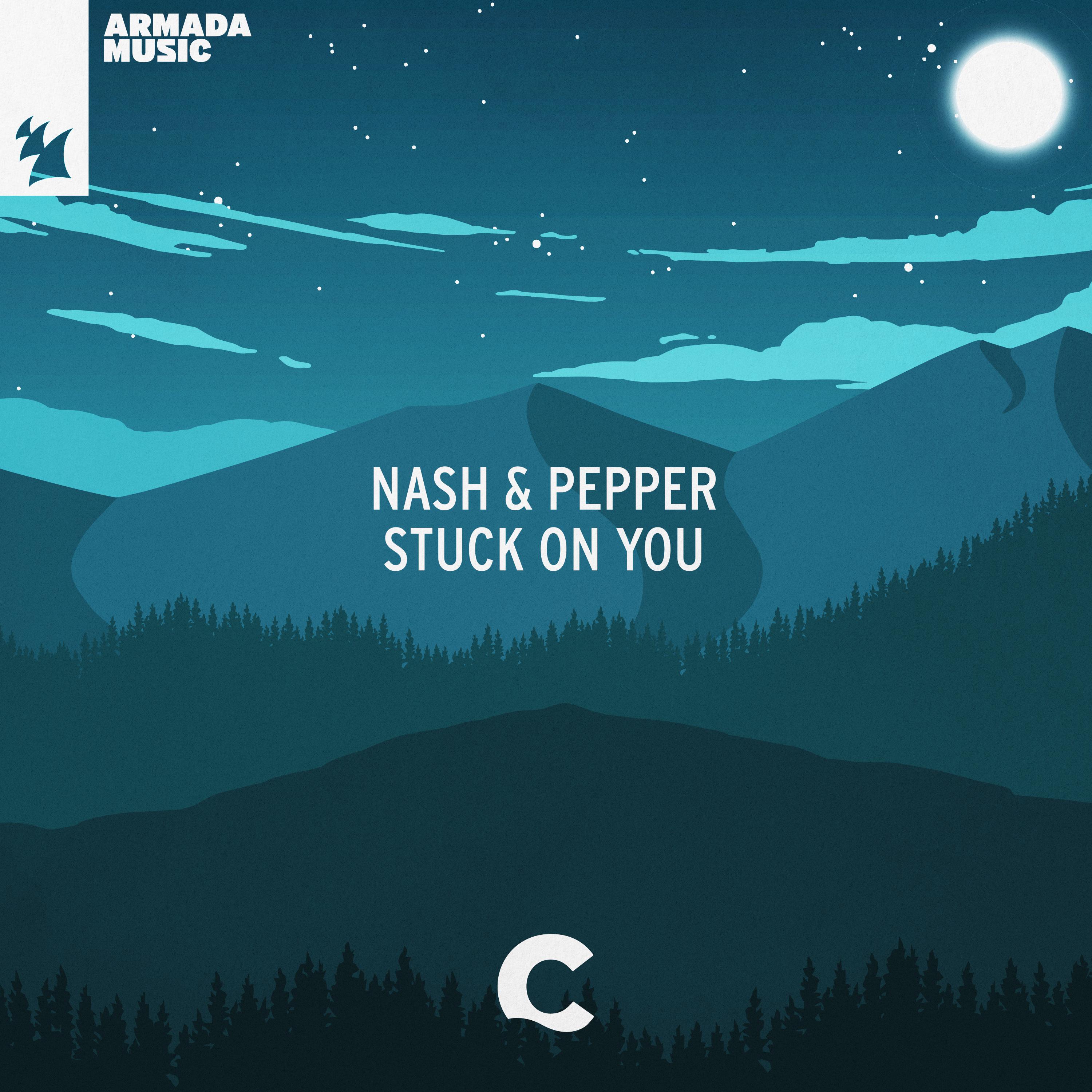 Nash & Pepper - Stuck On You