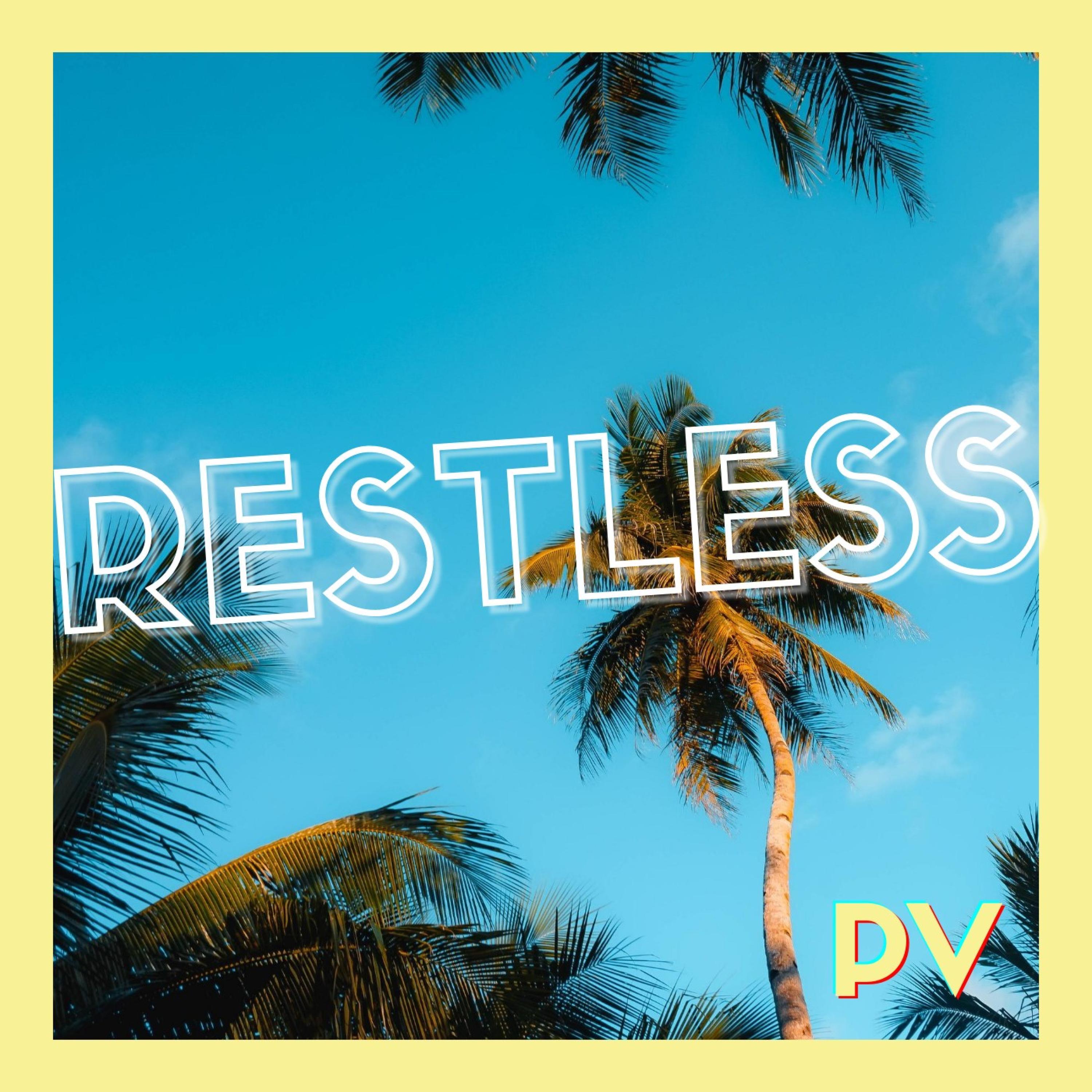Restless