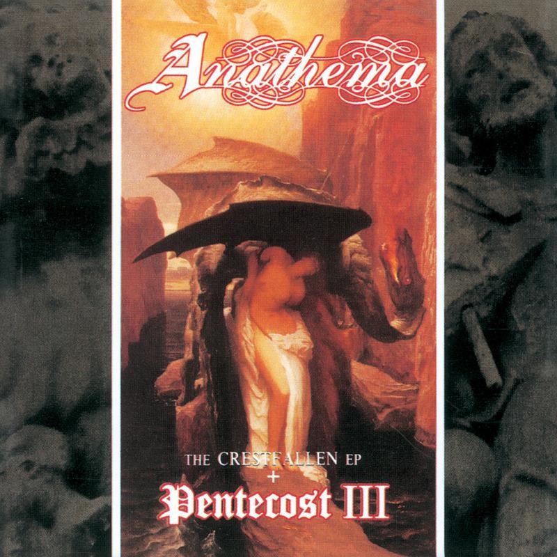 Pentecost III & the Crestfallen EP