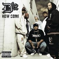 D12 - How Come