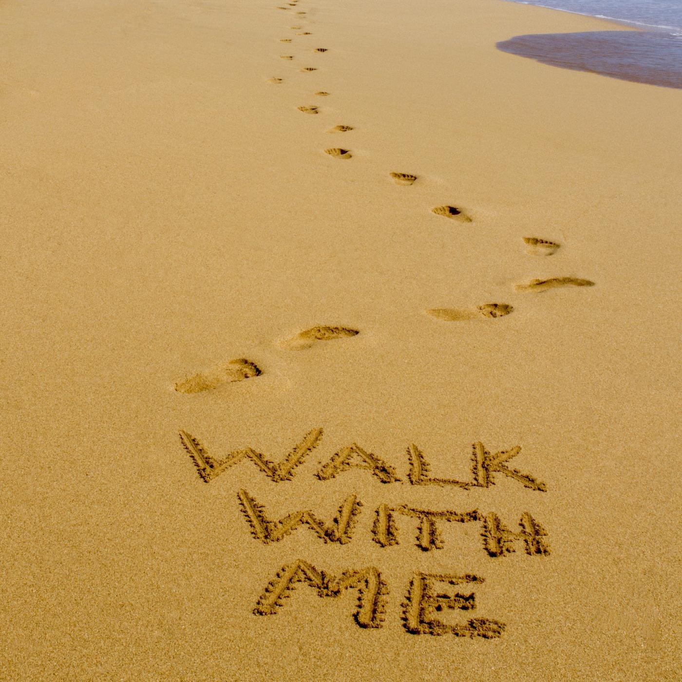 Walk with Me