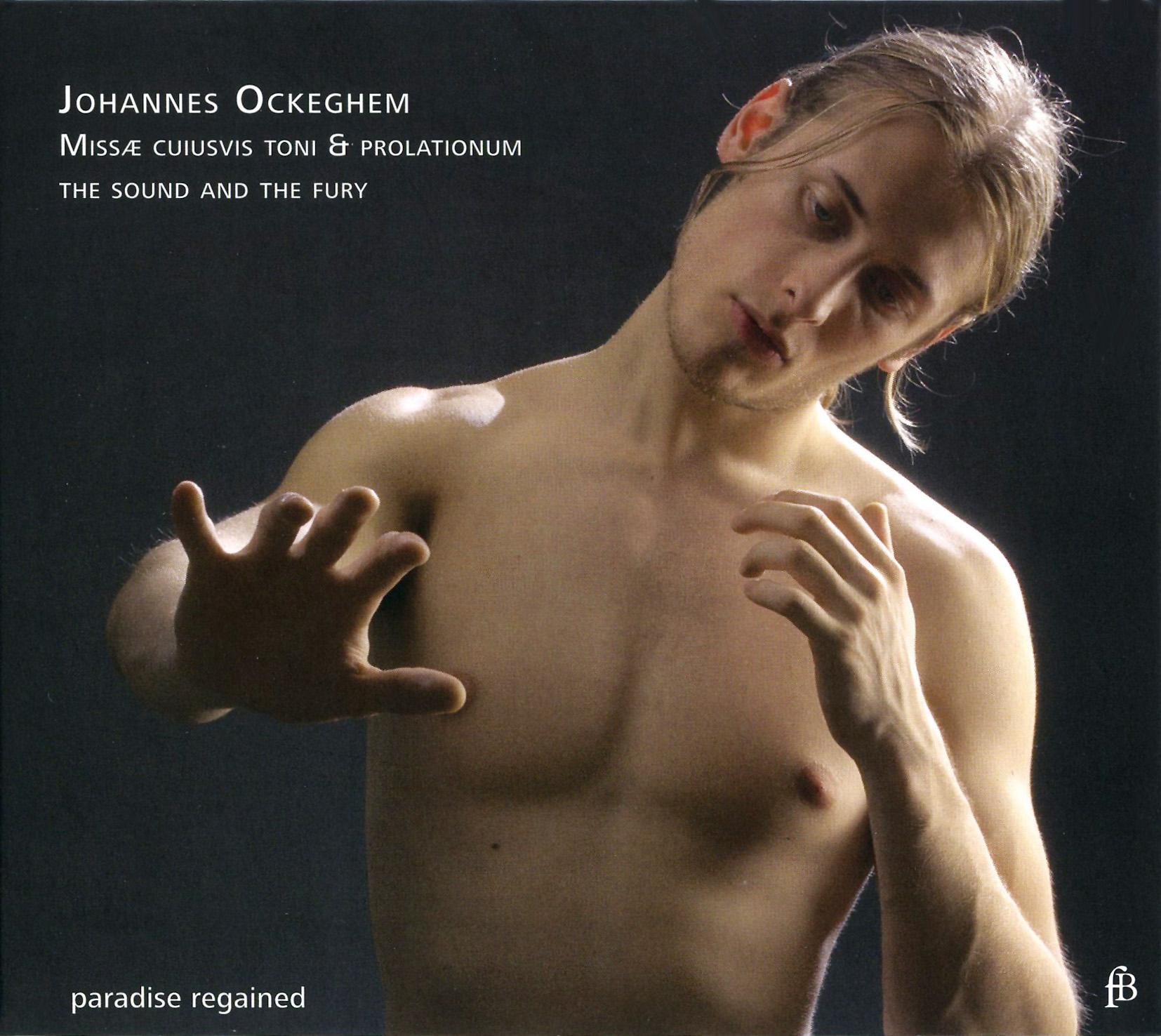 Ockeghem: Missæ cuiusvis toni & prolationum