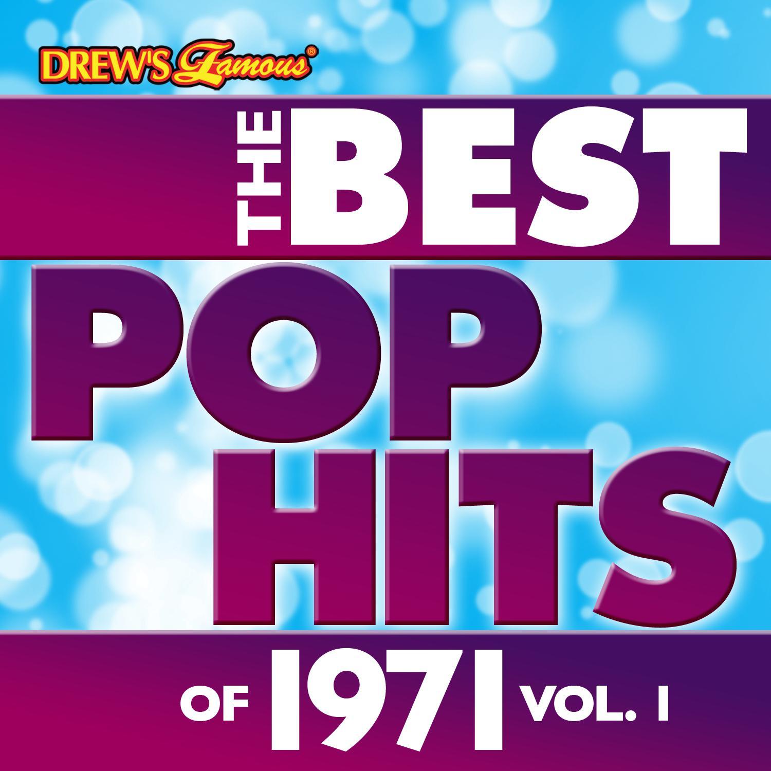 The Best Pop Hits of 1971, Vol. 1