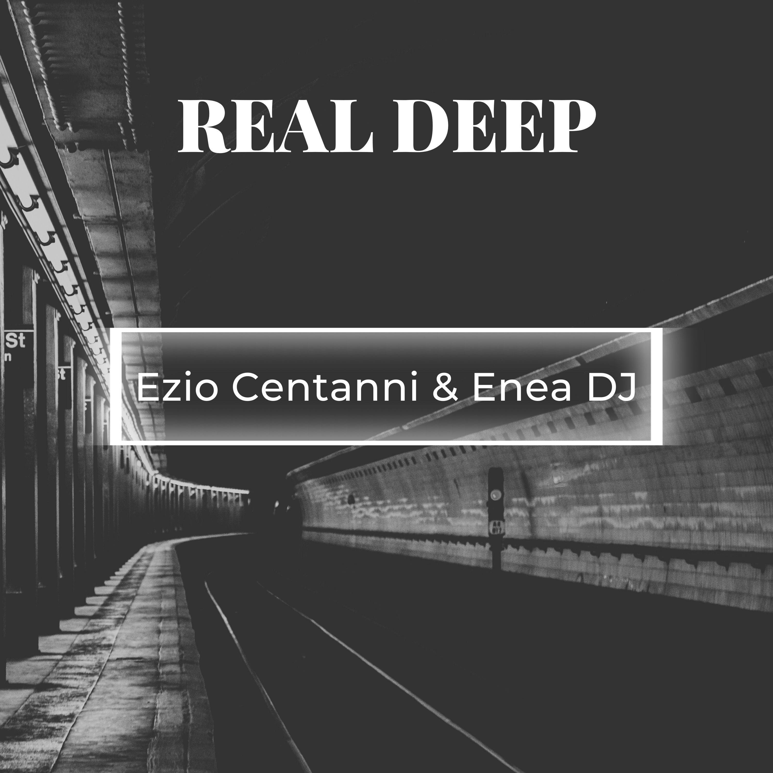 Ezio Centanni - Real Deep (Radio Version)