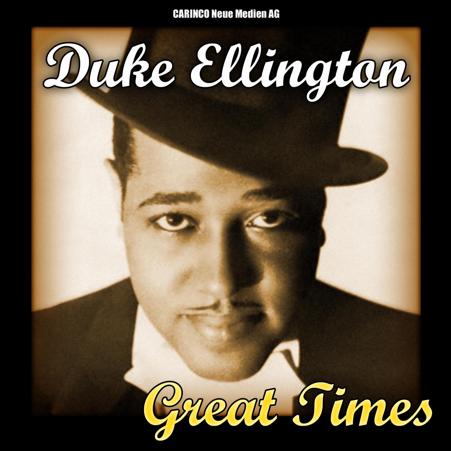 Duke Ellington - Great Times专辑