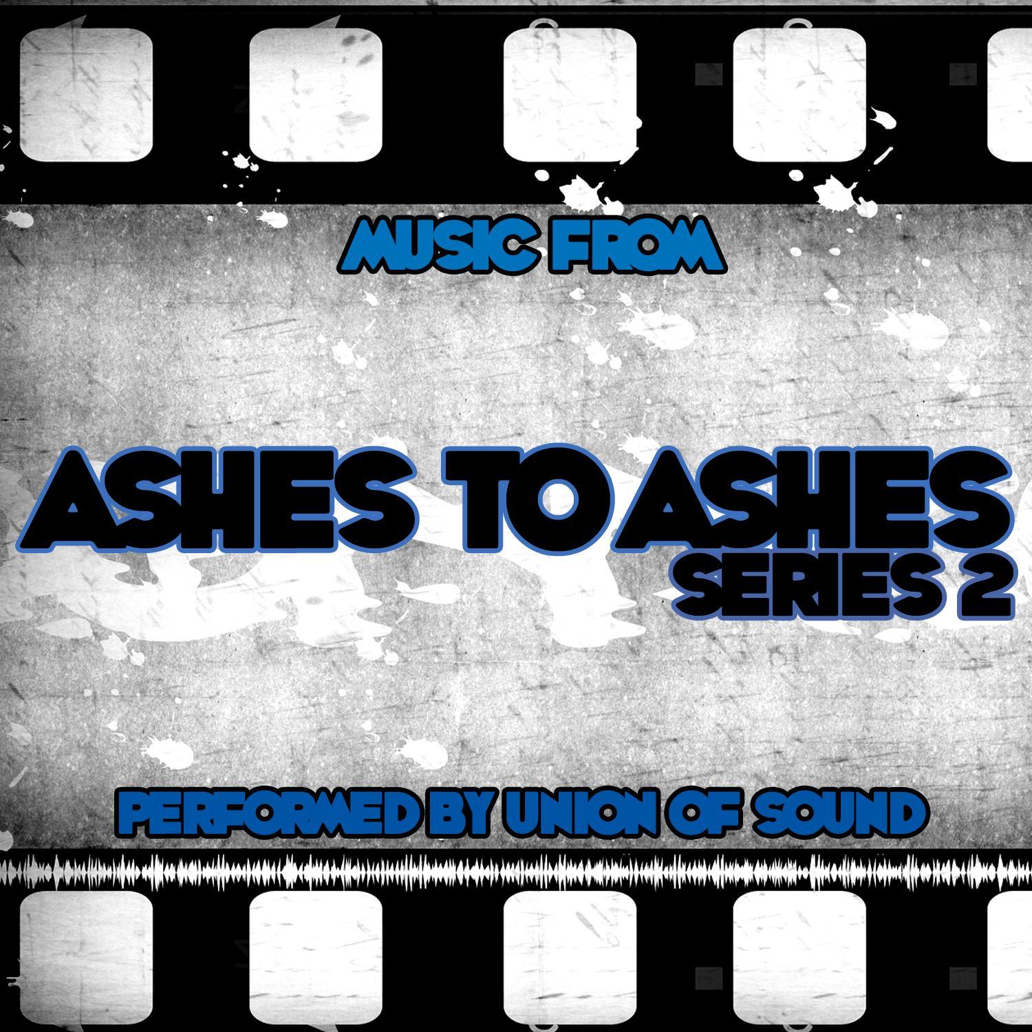 Music From Ashes To Ashes Series 2