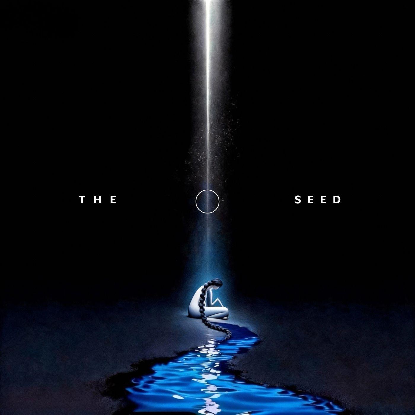 The Seed