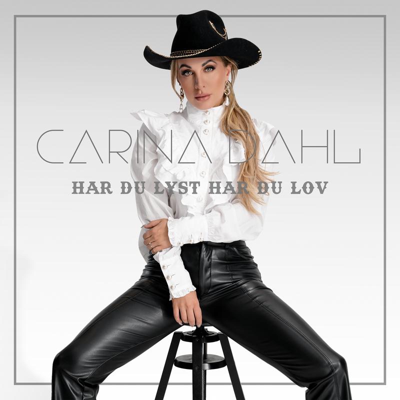 Carina Dahl - Har du lyst har du lov