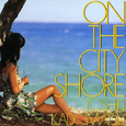 On The City Shore