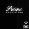 Big K - Prime (feat. Ill b dem)