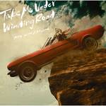 Take Me Under / Winding Road专辑