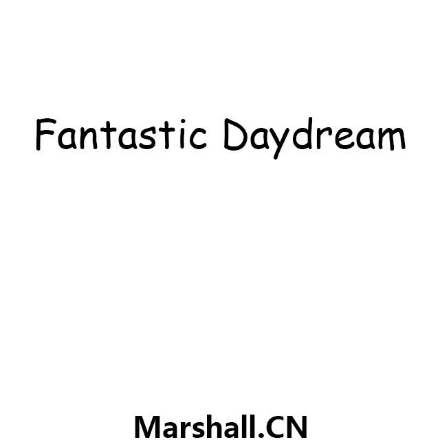 Fantastic Daydream专辑