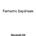 Fantastic Daydream