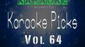 Karaoke Picks, Vol. 64专辑