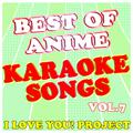 Best of Anime Karaoke Songs, Vol. 7