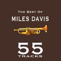 Miles Davis (55 the Best of Miles Davis)